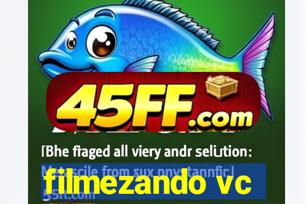 filmezando vc